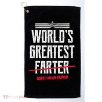 World's Greatest Farter Oops I Mean Father Golf Towel thumb 0
