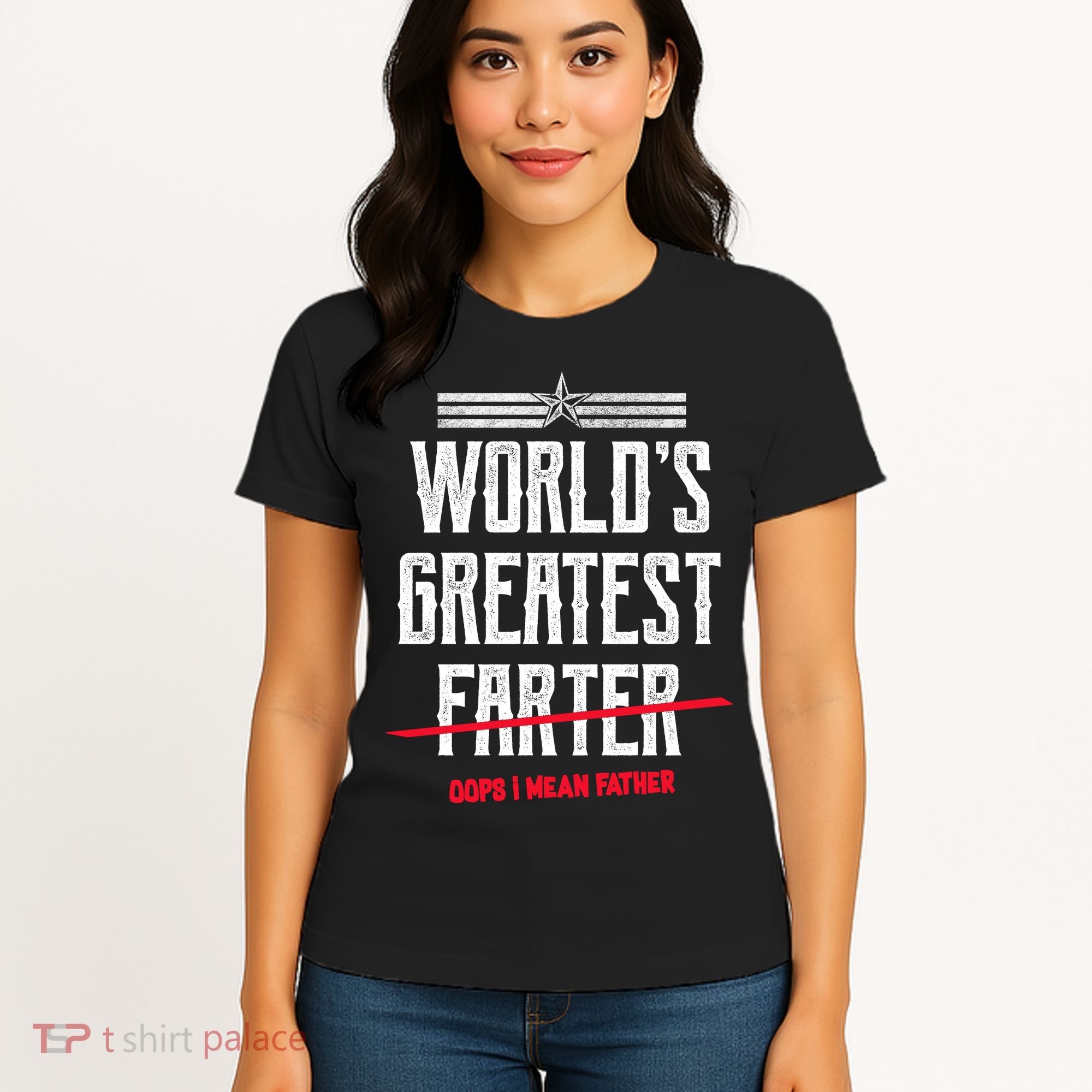 World's Greatest Farter Oops I Mean Father Women's T-Shirt