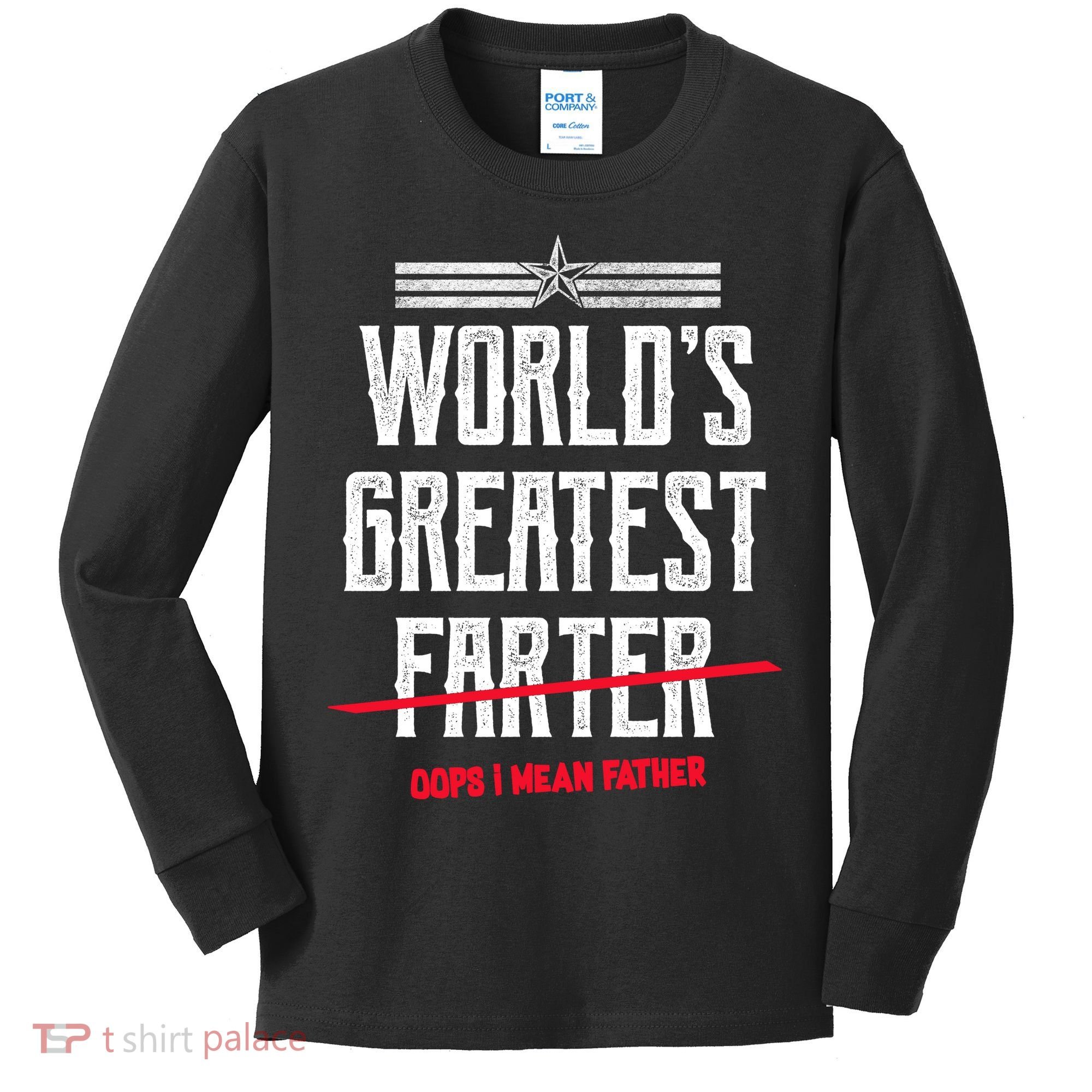 World's Greatest Farter Oops I Mean Father Kids Long Sleeve Shirt