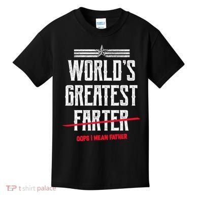 World's Greatest Farter Oops I Mean Father Kids T-Shirt