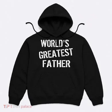 World's Greatest father Hoodie
