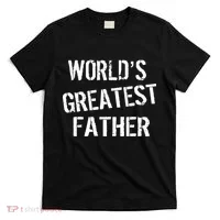World's Greatest father T-Shirt thumb 0