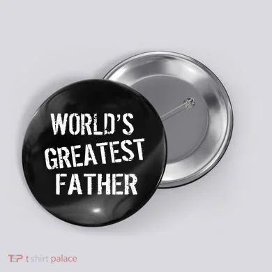 World's Greatest father Button
