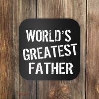 World's Greatest father Coaster thumb 0