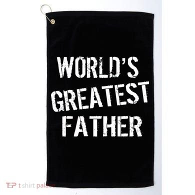 World's Greatest father Golf Towel