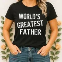 World's Greatest father Women's T-Shirt thumb 2