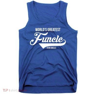 World's Greatest Funcle Fun Uncle Tank Top