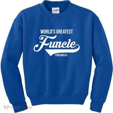 World's Greatest Funcle Fun Uncle Kids Sweatshirt