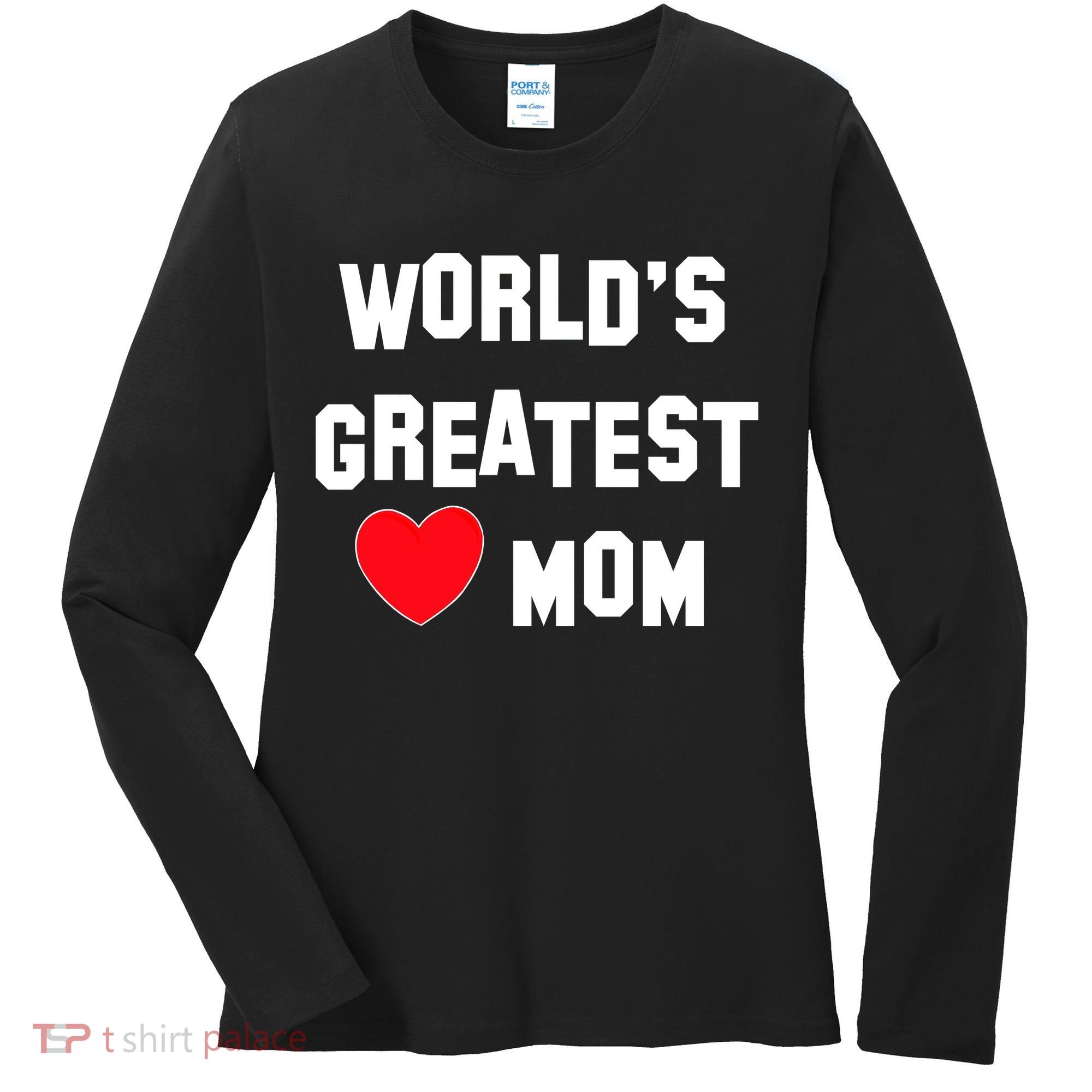 World's Greatest Mom Women's Long Sleeve Shirt