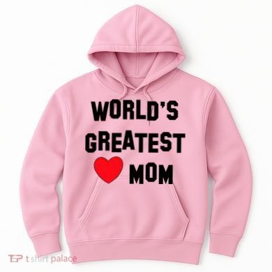 World's Greatest Mom Hoodie