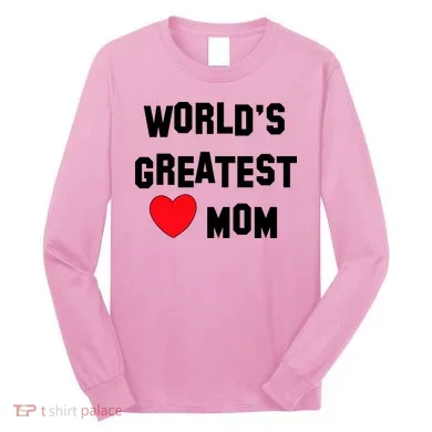 World's Greatest Mom Long Sleeve Shirt