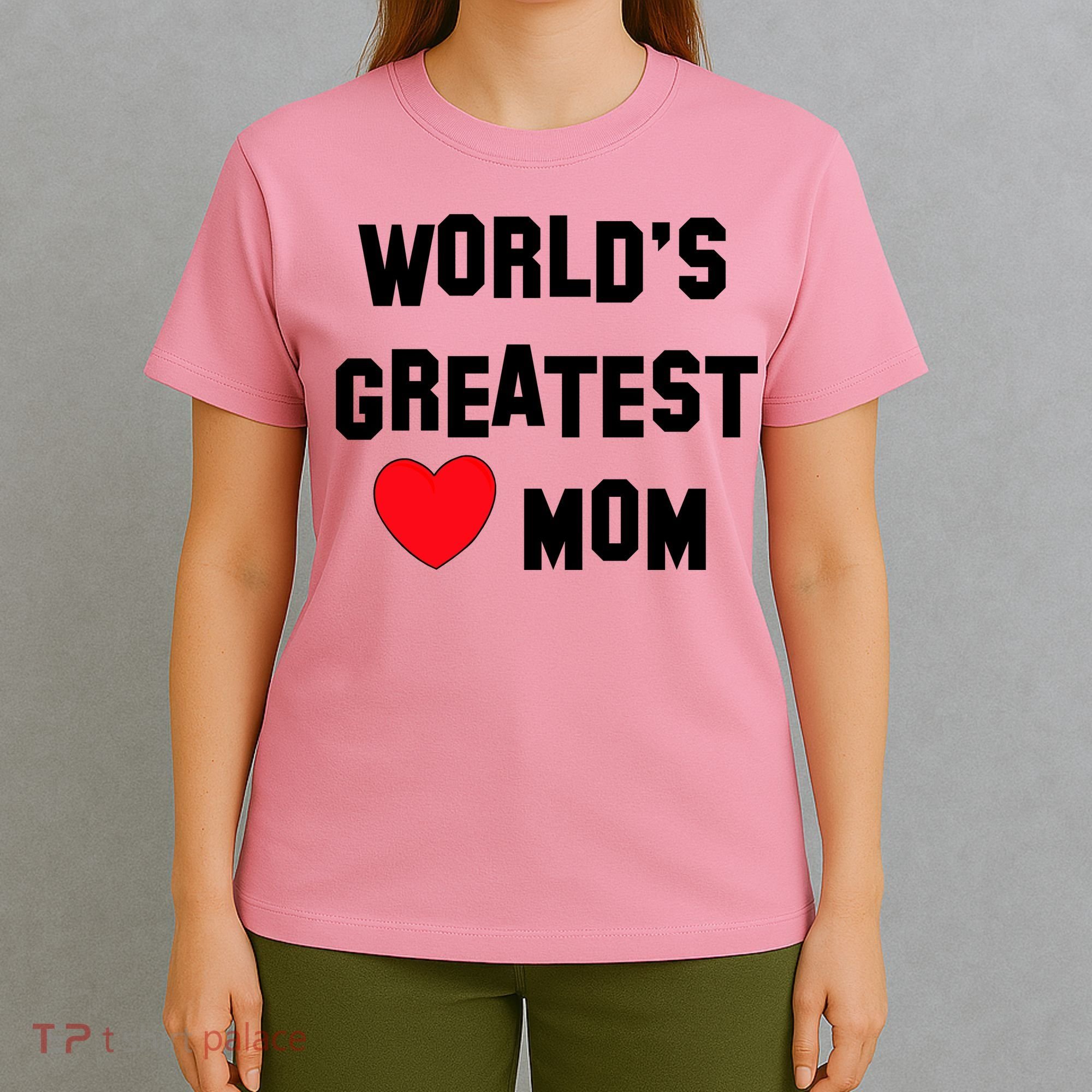 World's Greatest Mom T-Shirt