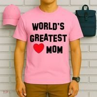 World's Greatest Mom T-Shirt thumb 6