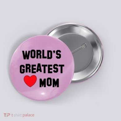 World's Greatest Mom Button