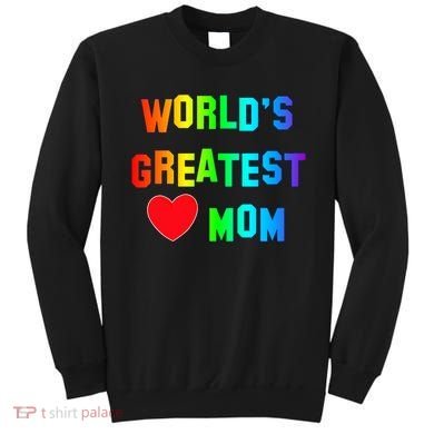 World's Greatest Mom Rainbow Sweatshirt