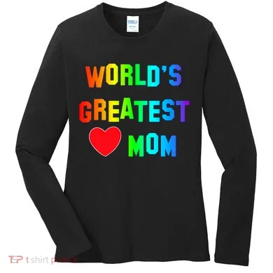 World's Greatest Mom Rainbow Women's Long Sleeve Shirt