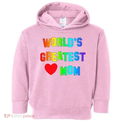 World's Greatest Mom Rainbow Toddler Hoodie