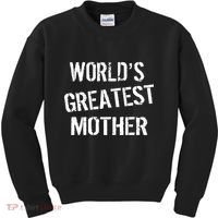 World's Greatest Mother Kids Sweatshirt thumb 0