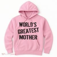 World's Greatest Mother Hoodie thumb 0