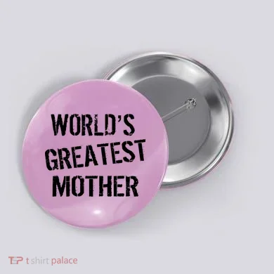 World's Greatest Mother Button