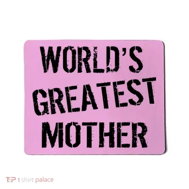 World's Greatest Mother Mousepad