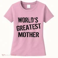 World's Greatest Mother Women's T-Shirt thumb 0