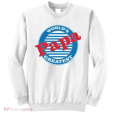 World's Greatest Papa Sweatshirt