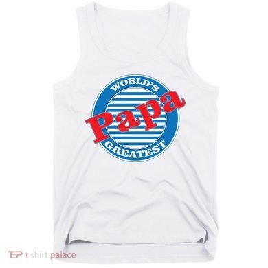 World's Greatest Papa Tank Top