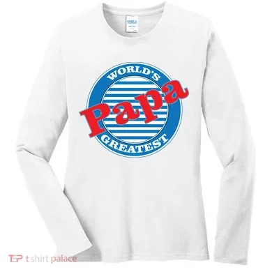 World's Greatest Papa Women's Long Sleeve Shirt
