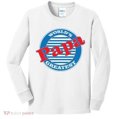 World's Greatest Papa Kids Long Sleeve Shirt
