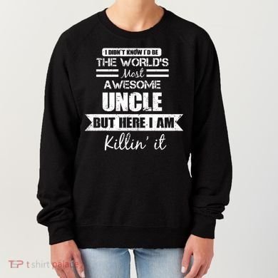 World's Most Awesome Uncle Women's Sweatshirt