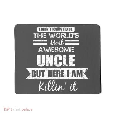 World's Most Awesome Uncle Mousepad