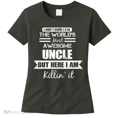 World's Most Awesome Uncle Women's T-Shirt