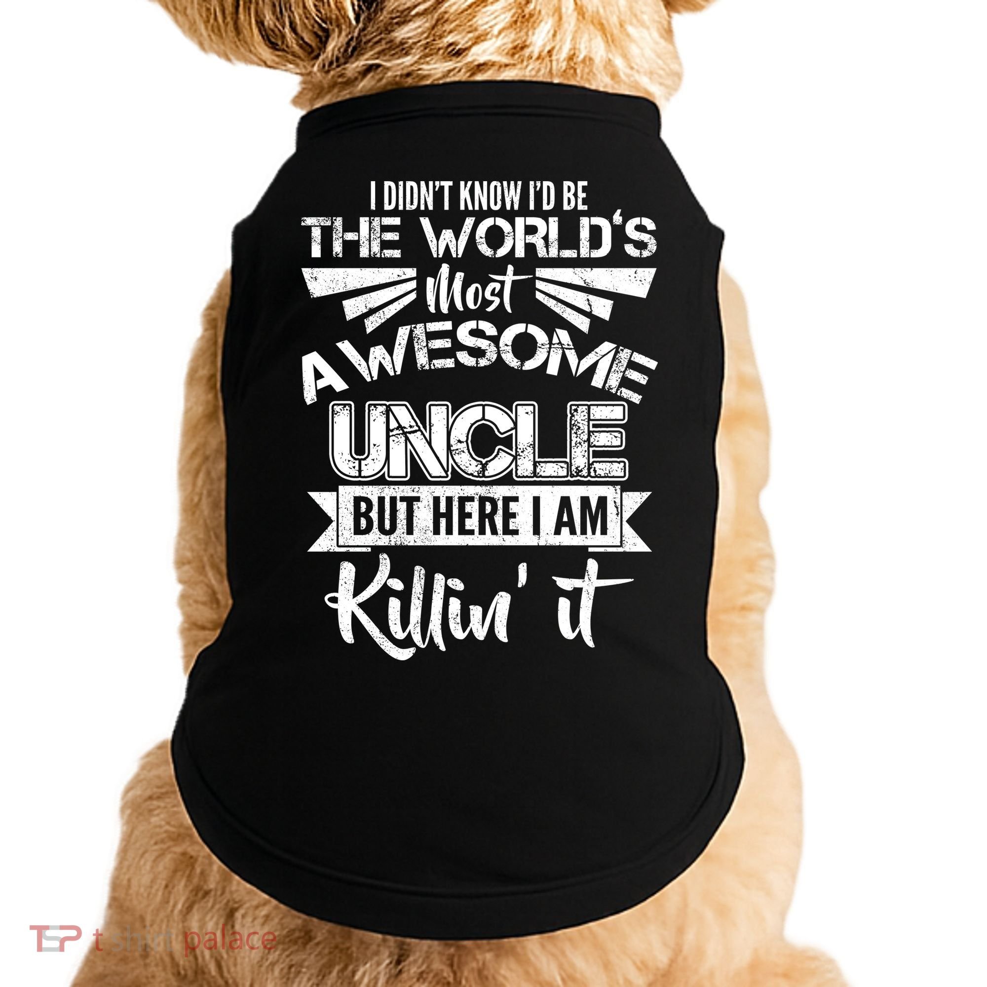 World's Most Awesome Uncle Killing It Doggie Tank