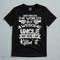 World's Most Awesome Uncle Killing It T-Shirt thumb 5