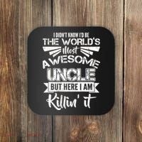 World's Most Awesome Uncle Killing It Coaster thumb 0