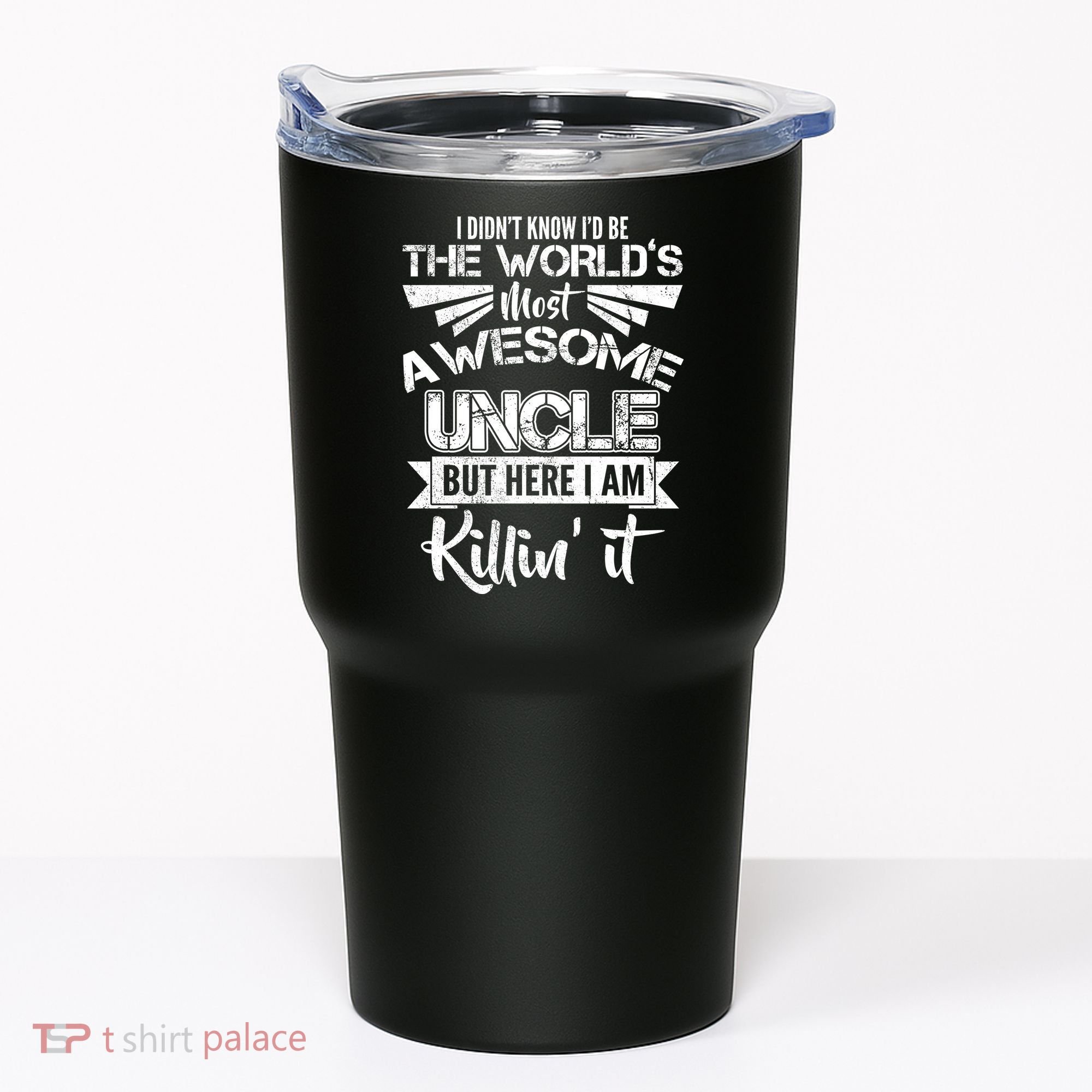 World's Most Awesome Uncle Killing It Tumbler