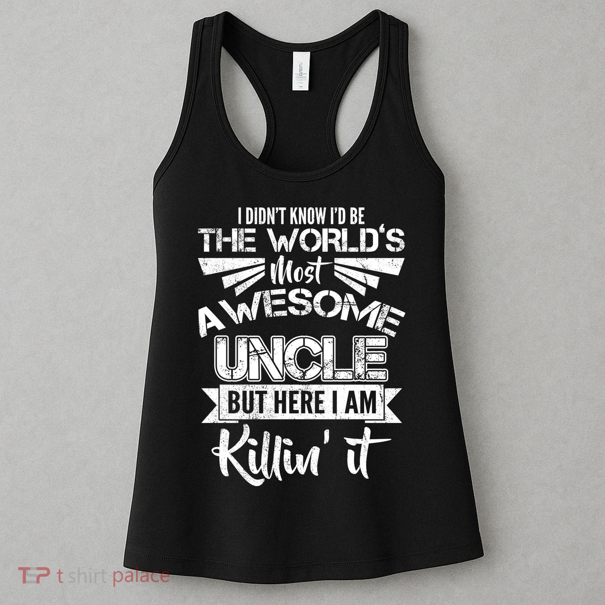 World's Most Awesome Uncle Killing It Women's Tank Top