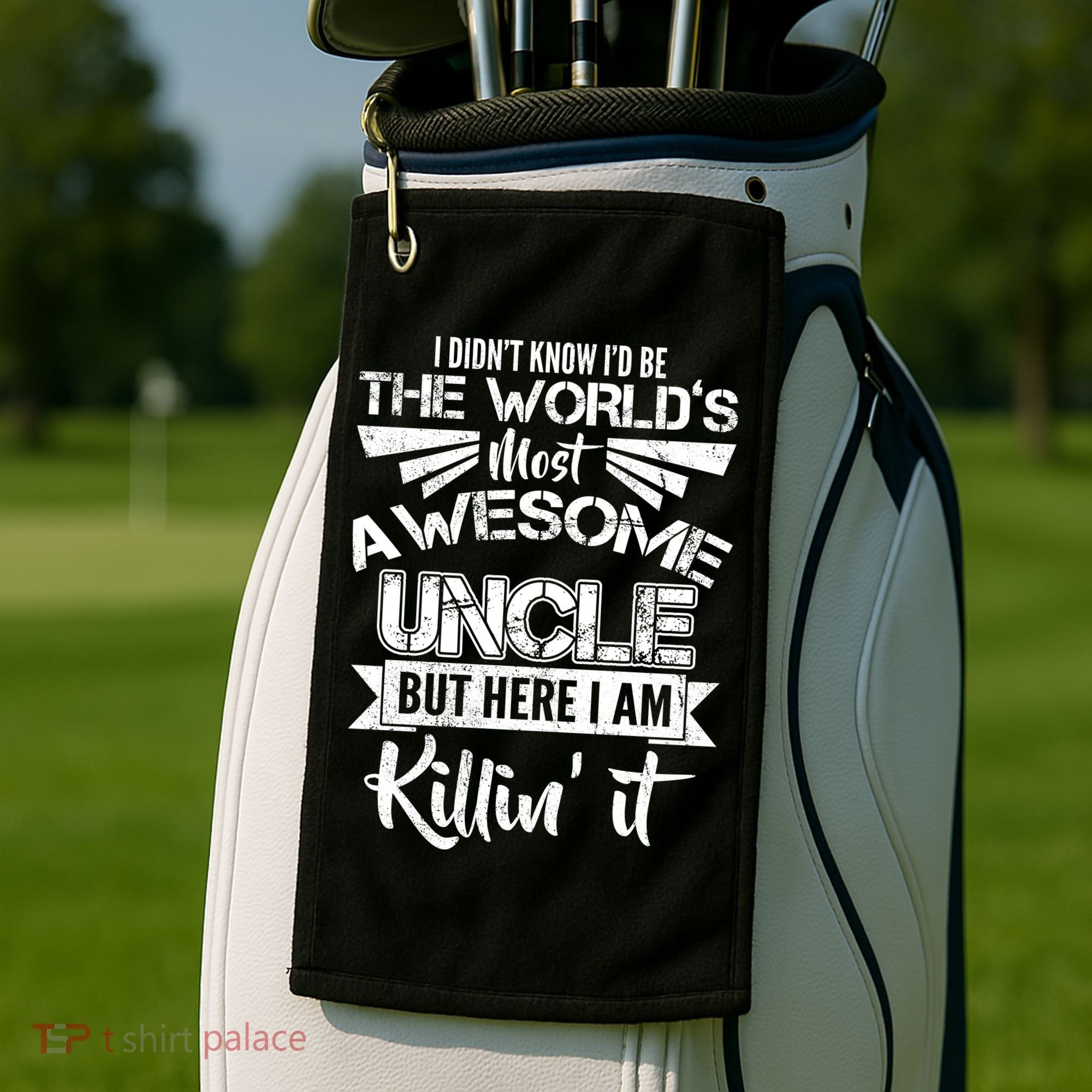 World's Most Awesome Uncle Killing It Golf Towel