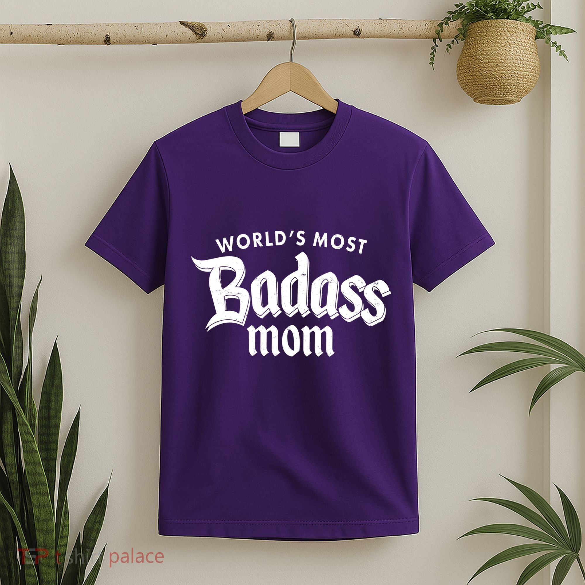 World's Most Badass Mom T-Shirt