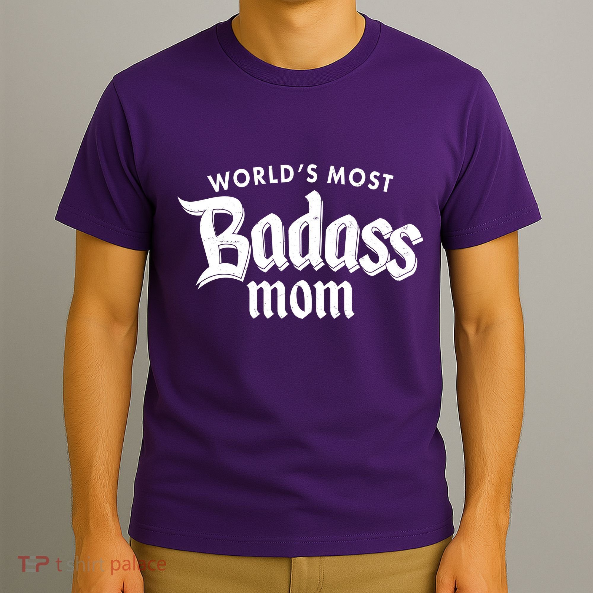 World's Most Badass Mom T-Shirt
