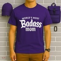 World's Most Badass Mom T-Shirt thumb 6