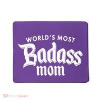 World's Most Badass Mom Mousepad thumb 0