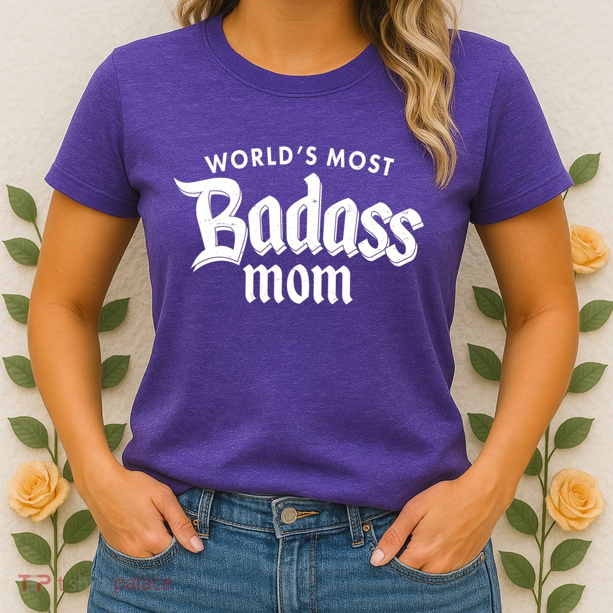 World's Most Badass Mom Women's T-Shirt