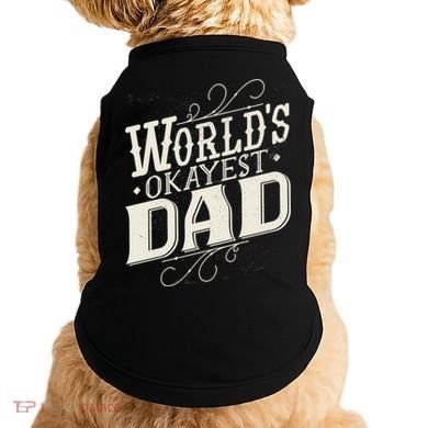 World's Okayest Dad Doggie Tank