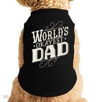 World's Okayest Dad Doggie Tank thumb 0
