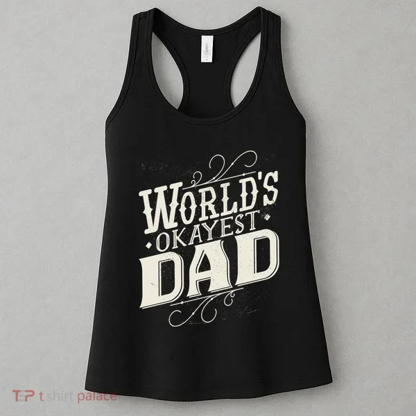 World's Okayest Dad Women's Tank Top