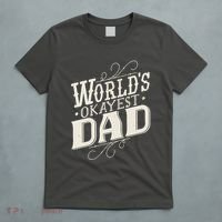 World's Okayest Dad T-Shirt thumb 5