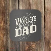 World's Okayest Dad Coaster thumb 0