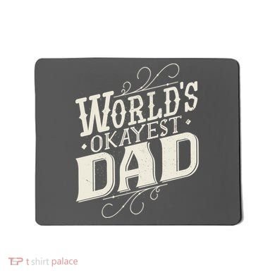 World's Okayest Dad Mousepad